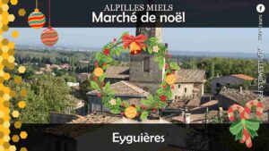 Lire la suite à propos de l’article Marché de noël d&rsquo;eyguières